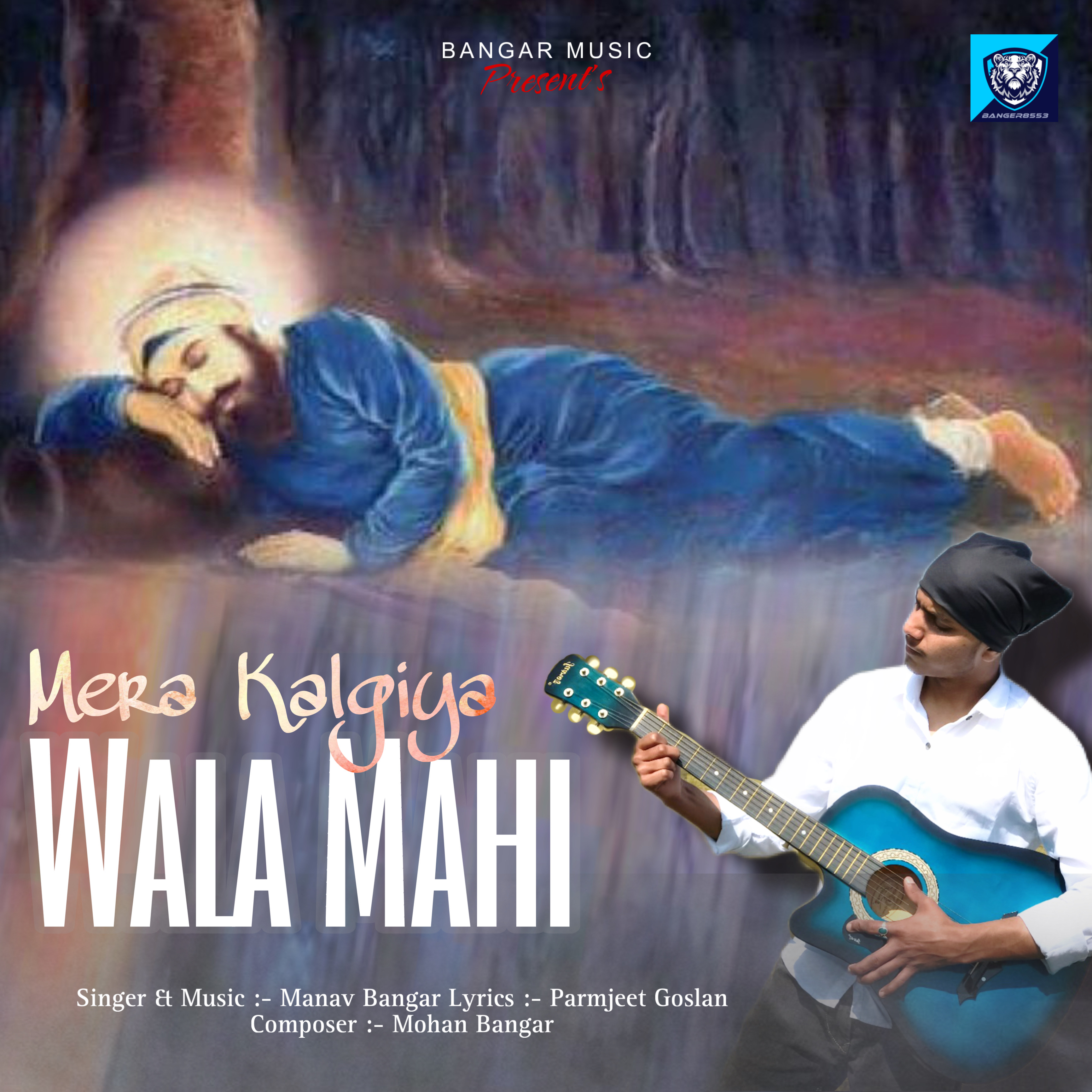 Mera Kalgiya Wala Mahi Manav Bangar